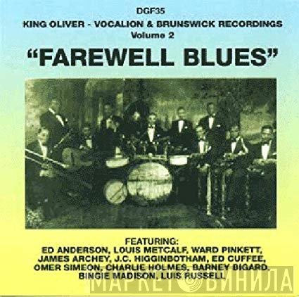 King Oliver - Farewell Blues (Vocalion & Brunswick Recordings Volume 2)