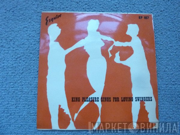 King Pleasure - Sings For Loving Swingers 