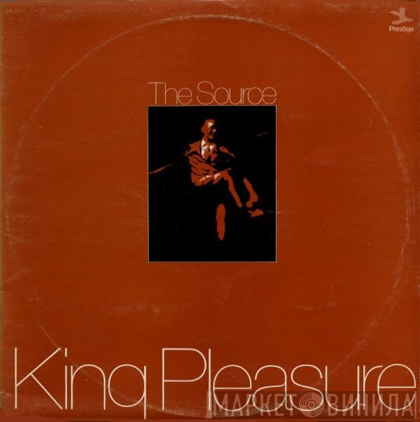 King Pleasure - The Source
