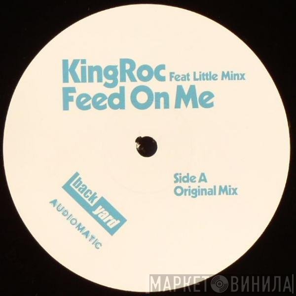 King Roc - Feed On Me