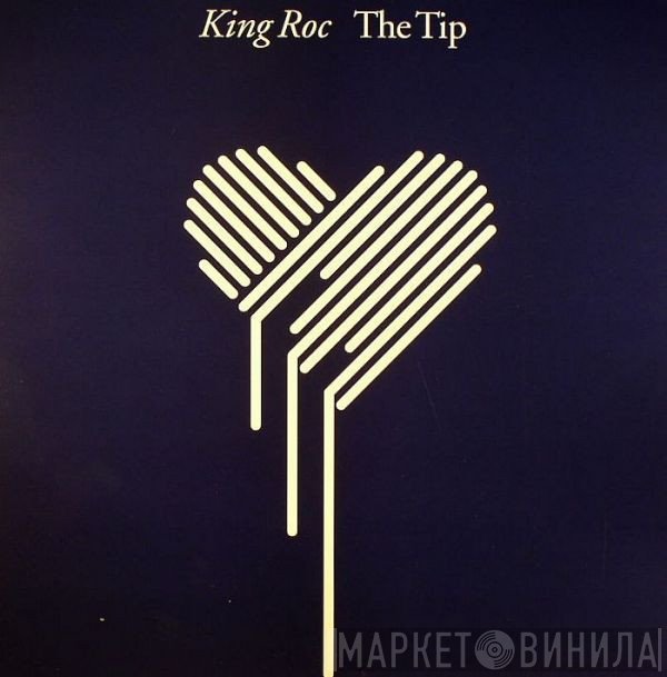 King Roc  - The Tip