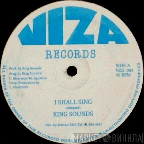King Sounds - I Shall Sing