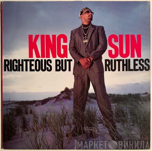 King Sun  - Righteous But Ruthless