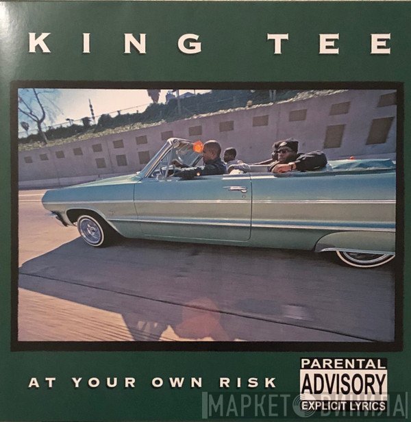 King Tee  - At Your Own Risk