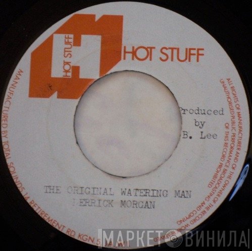 King Tubby, Derrick Morgan, The Aggrovators - Straight To The Copycat Head / The Original Watering Man