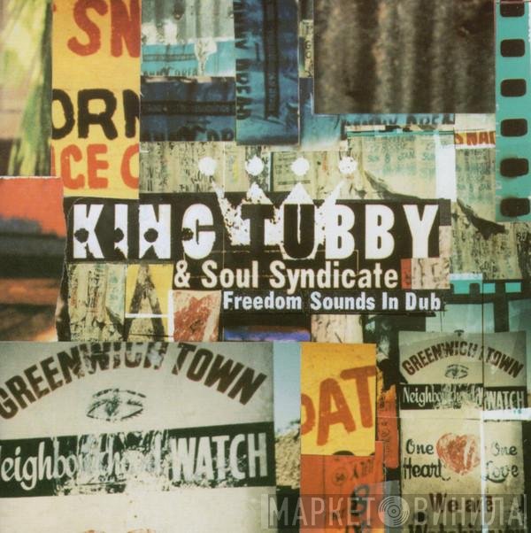 King Tubby & The Soul Syndicate  - Freedom Sounds In Dub