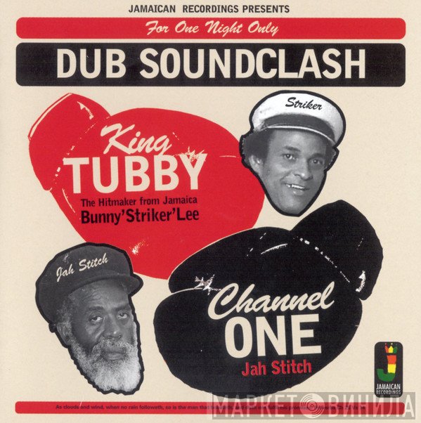 King Tubby, Jah Stitch, Bunny Lee, Channel One  - Dub Soundclash (For One Night Only)