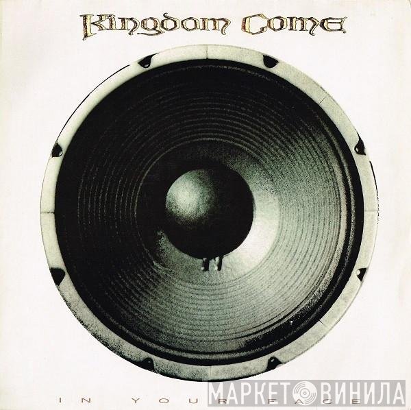 Kingdom Come   - In Your Face