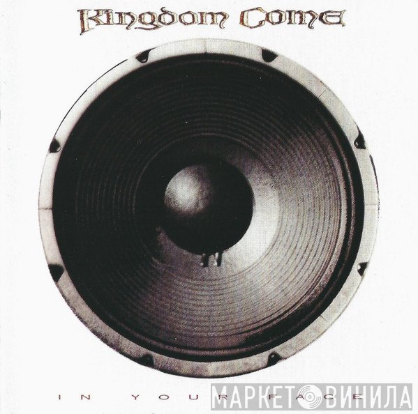 Kingdom Come   - In Your Face