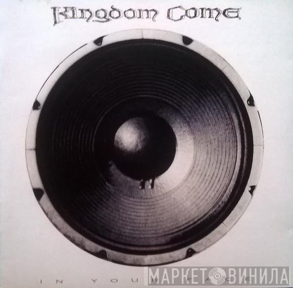 Kingdom Come   - In Your Face