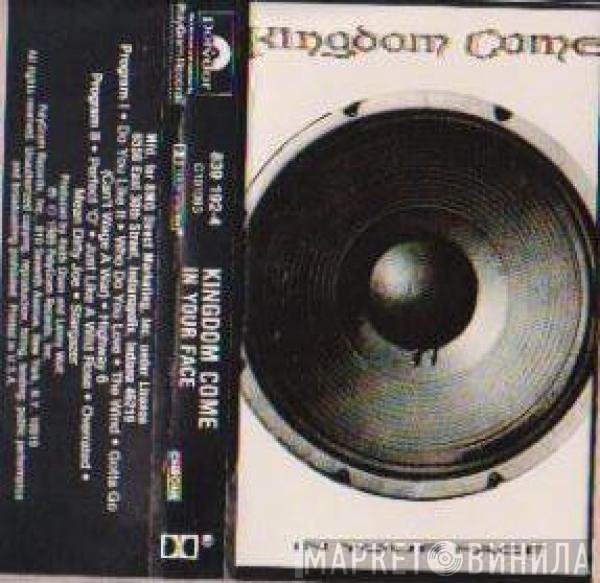 Kingdom Come   - In Your Face