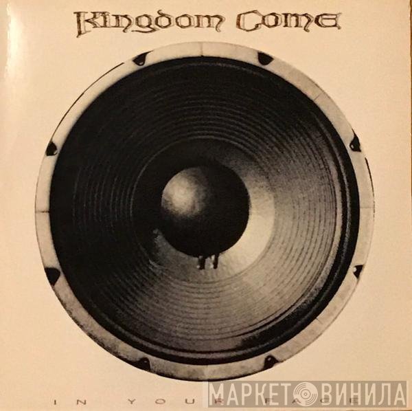 Kingdom Come   - In Your Face
