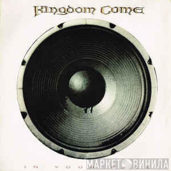 Kingdom Come   - In Your Face