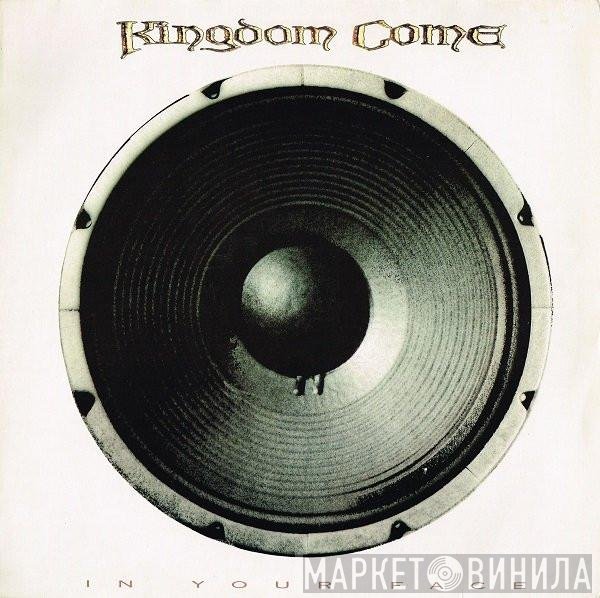 Kingdom Come   - In Your Face
