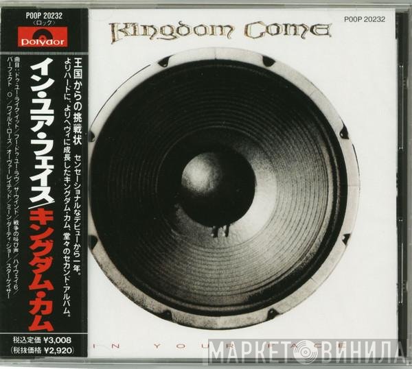 Kingdom Come   - In Your Face