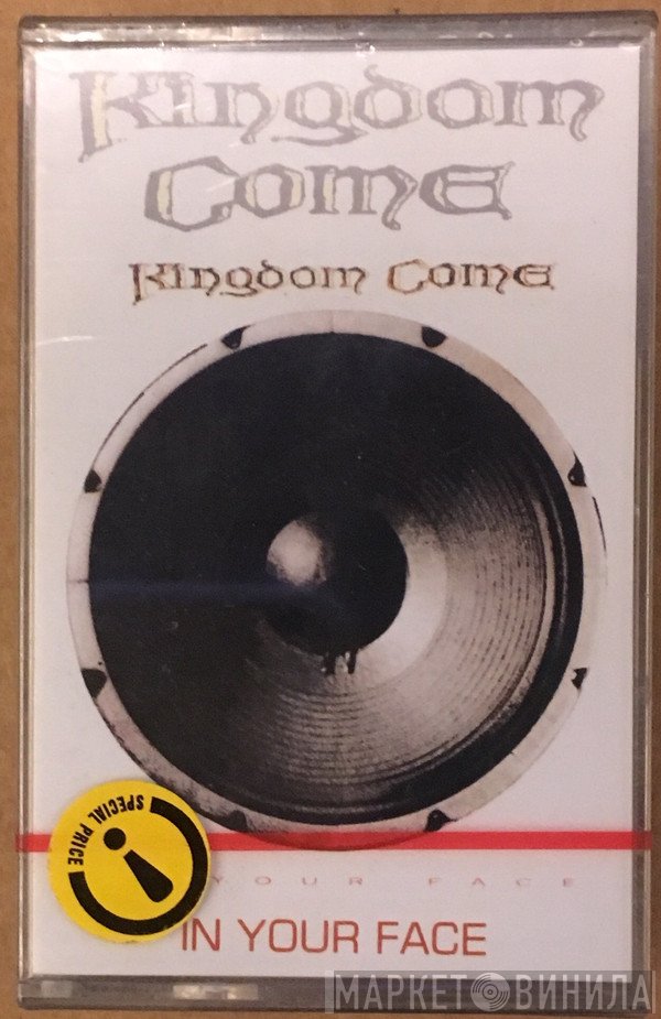 Kingdom Come   - In Your Face