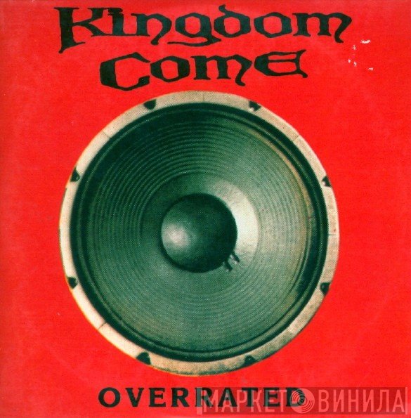 Kingdom Come  - Overrated