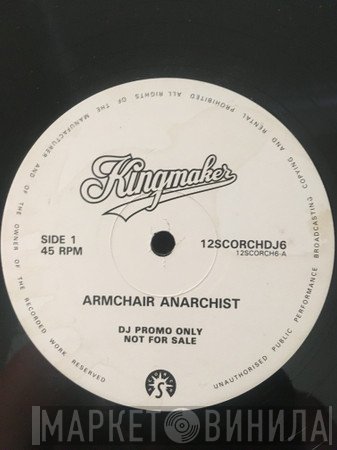 Kingmaker - Armchair Anarchist