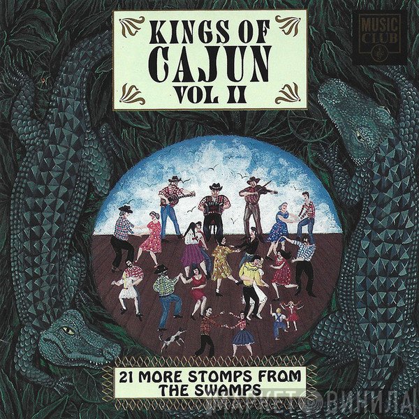  - Kings Of Cajun Vol II 