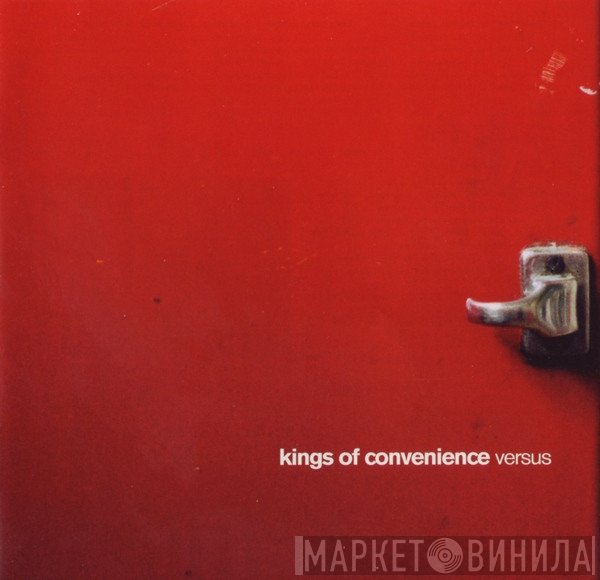 Kings Of Convenience - Versus