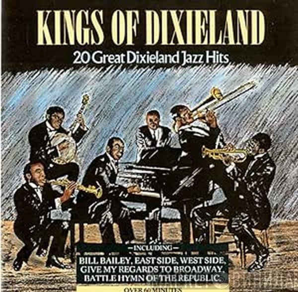 Kings Of Dixieland - 20 Great Dixieland Jazz Hits