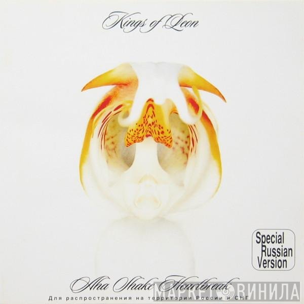 Kings Of Leon - Aha Shake Heartbreak
