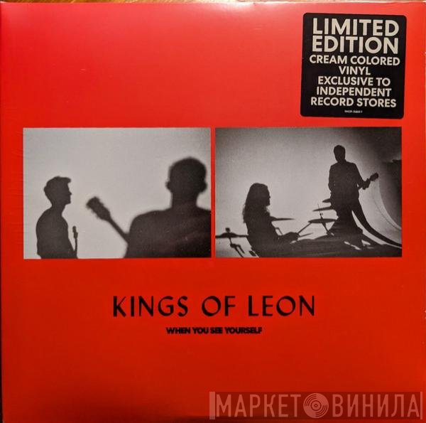 Kings Of Leon - When You See Yourself