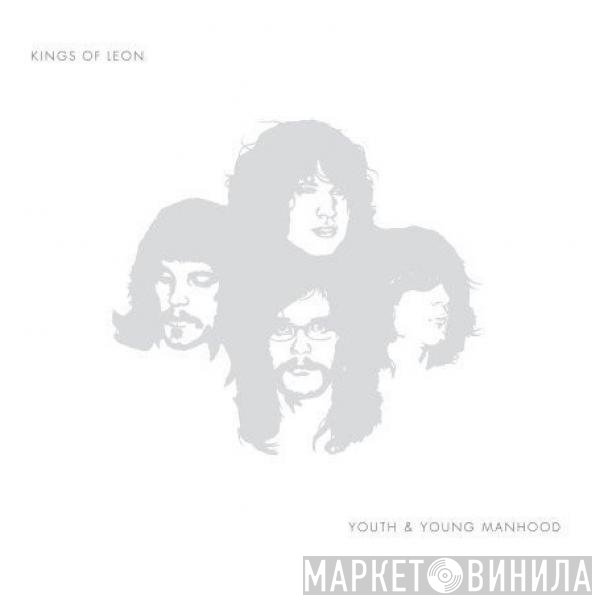 Kings Of Leon - Youth &amp; Young Manhood