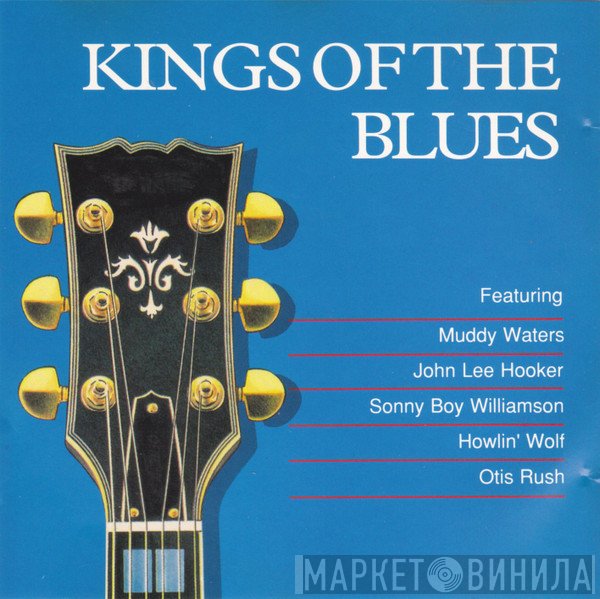  - Kings Of The Blues