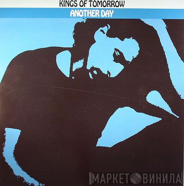 Kings Of Tomorrow - Another Day