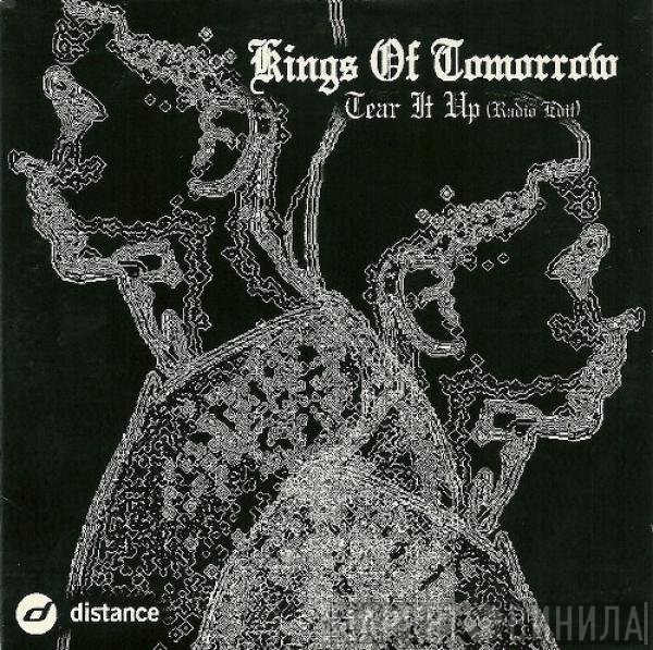 Kings Of Tomorrow  - Tear It Up