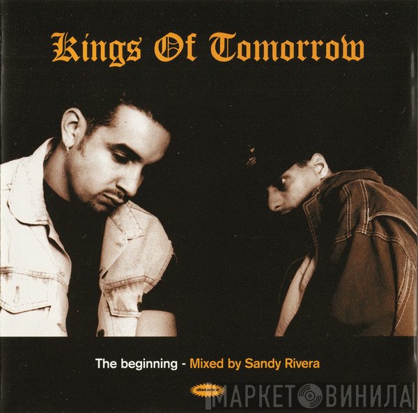Kings Of Tomorrow  - The Beginning