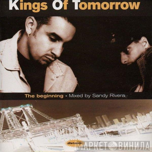 Kings Of Tomorrow  - The Beginning