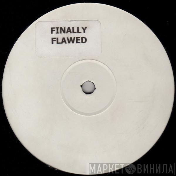 Kings Of Tomorrow, The Ones - Finally Flawed