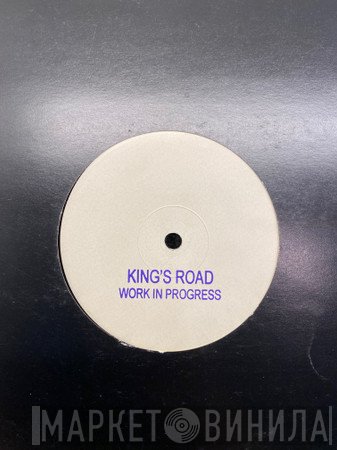 Kings Road - Work In Progress