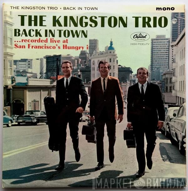 Kingston Trio  - Back In Town