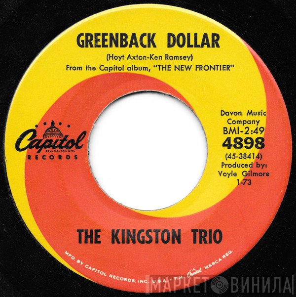 Kingston Trio  - Greenback Dollar