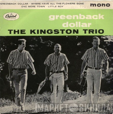 Kingston Trio - Greenback Dollar