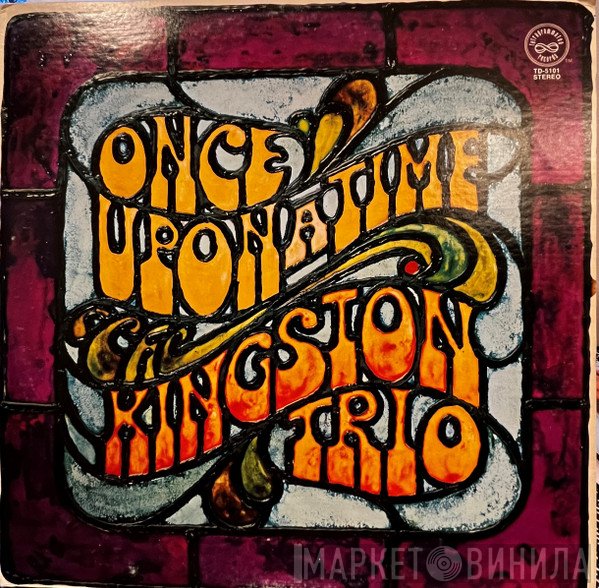 Kingston Trio - Once Upon A Time