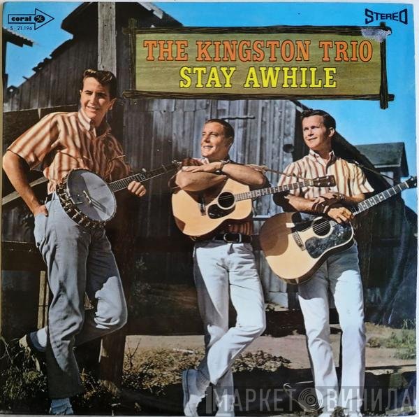 Kingston Trio  - Stay Awhile