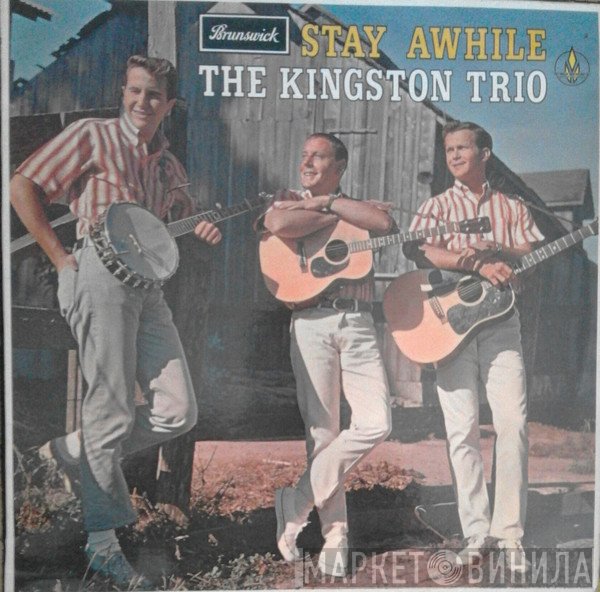Kingston Trio - Stay Awhile