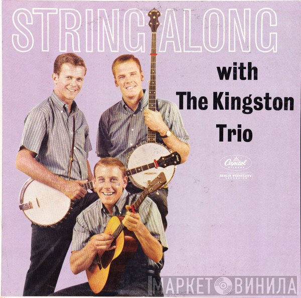 Kingston Trio  - String Along