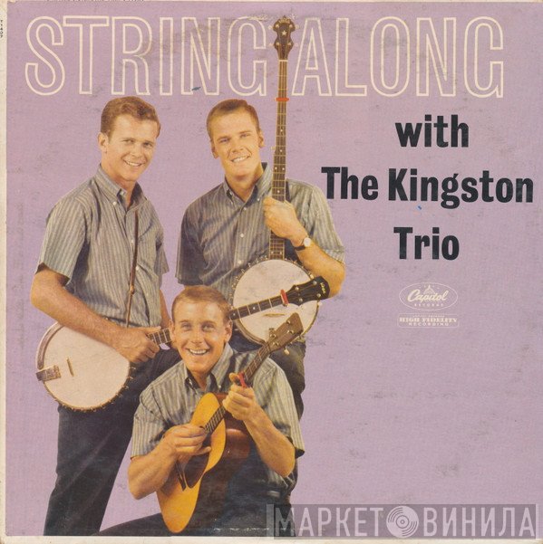 Kingston Trio  - String Along