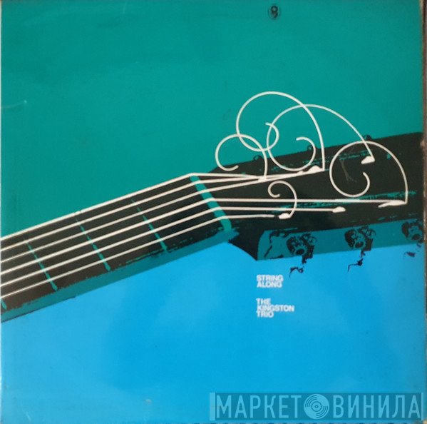 Kingston Trio  - String Along