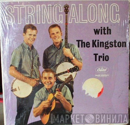 Kingston Trio  - String Along