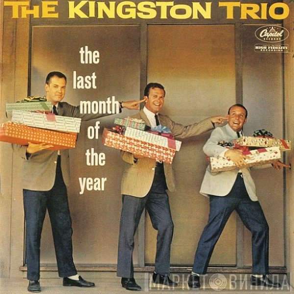 Kingston Trio - The Last Month Of The Year