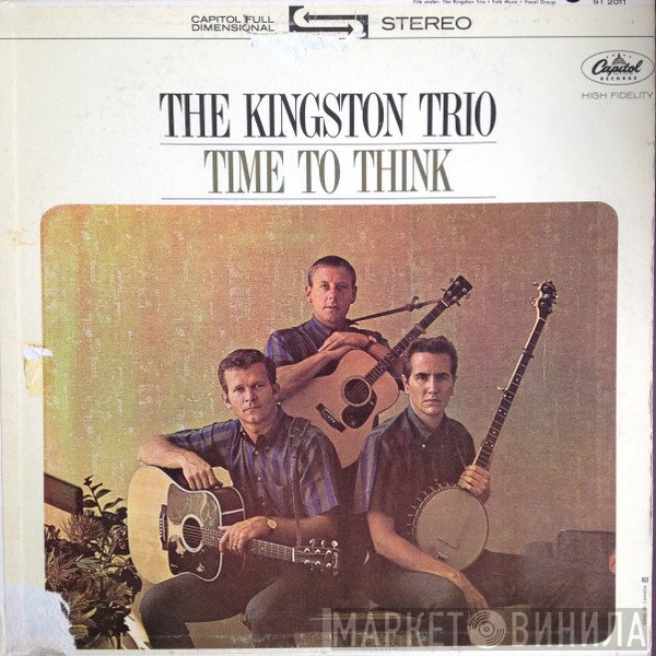Kingston Trio  - Time To Think