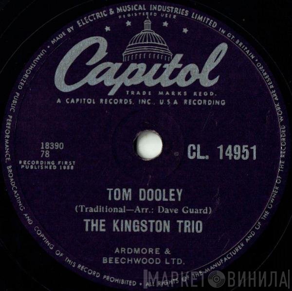 Kingston Trio - Tom Dooley / Ruby Red