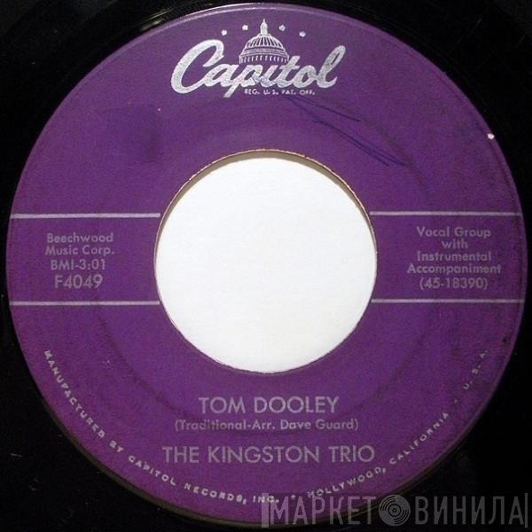 Kingston Trio  - Tom Dooley