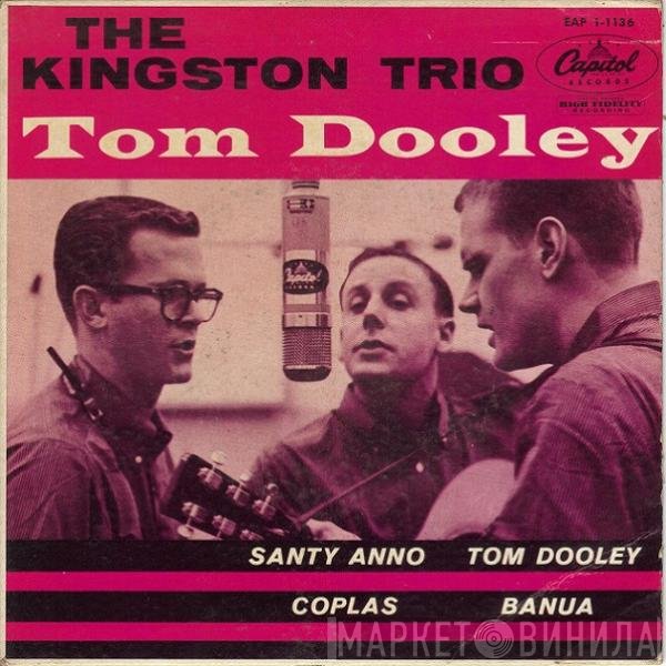 Kingston Trio  - Tom Dooley